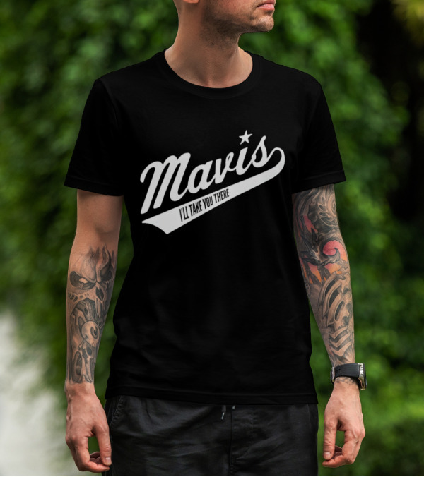 Mavis I'll Take You There Star Icon Vintage Style Baseball Script T-Shirt