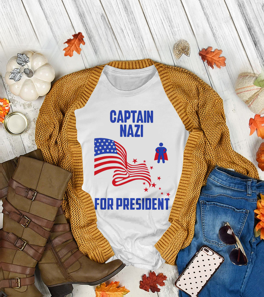 Captain Nazi for President America Flag Iconic Symbols T-Shirt