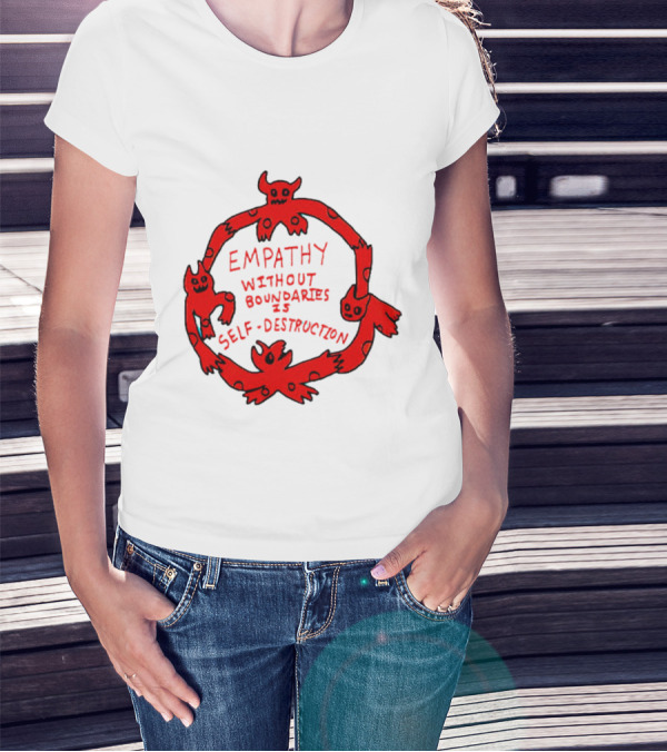Empathy Without Boundaries Is Self-Destruction Red Demon Circle T-Shirt