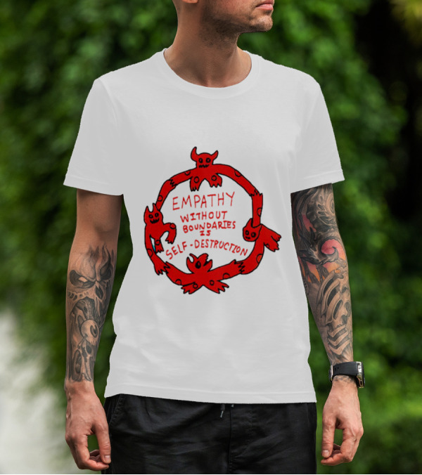 Empathy Without Boundaries Is Self-Destruction Red Demon Circle T-Shirt