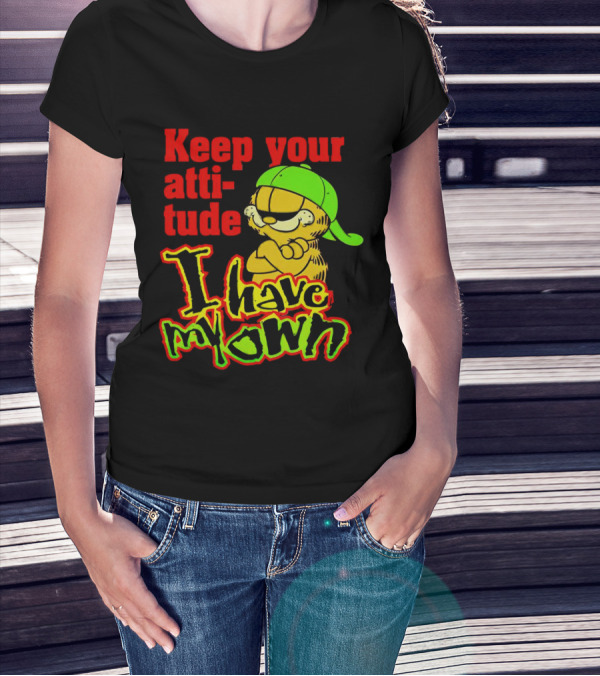 Garfield Keep Your Attitude I Have My Own Graffiti Style Baseball Cap T-Shirt