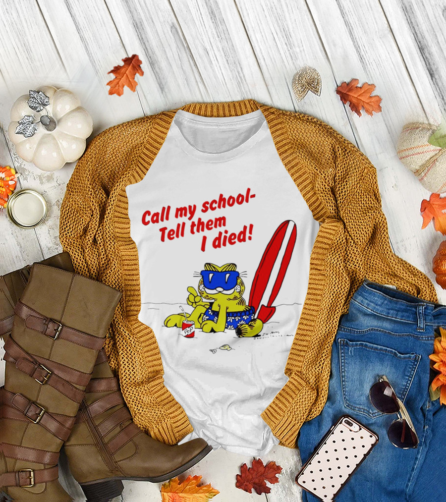Summer Garfield Call My School Tell Them I Died Surfboard Sunglasses Beach Scene T-Shirt
