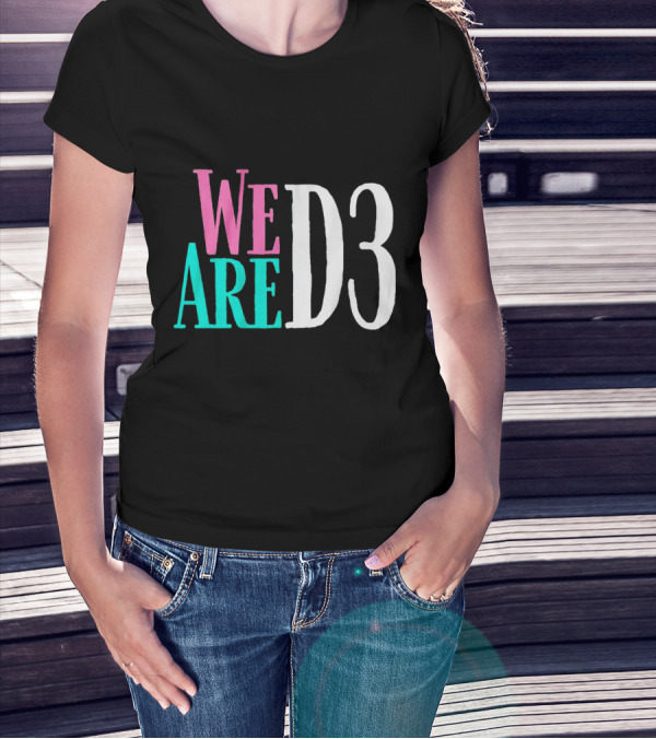 We Are D3 College Athletics Division III Unity T-Shirt