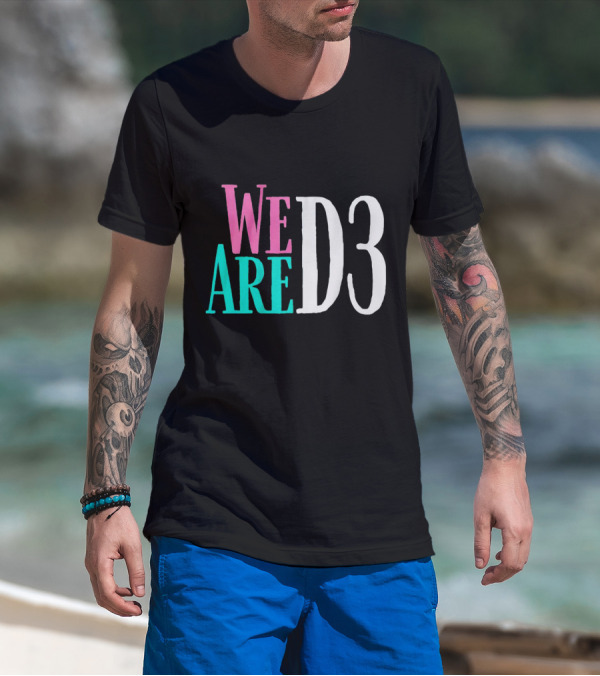 We Are D3 College Athletics Division III Unity T-Shirt
