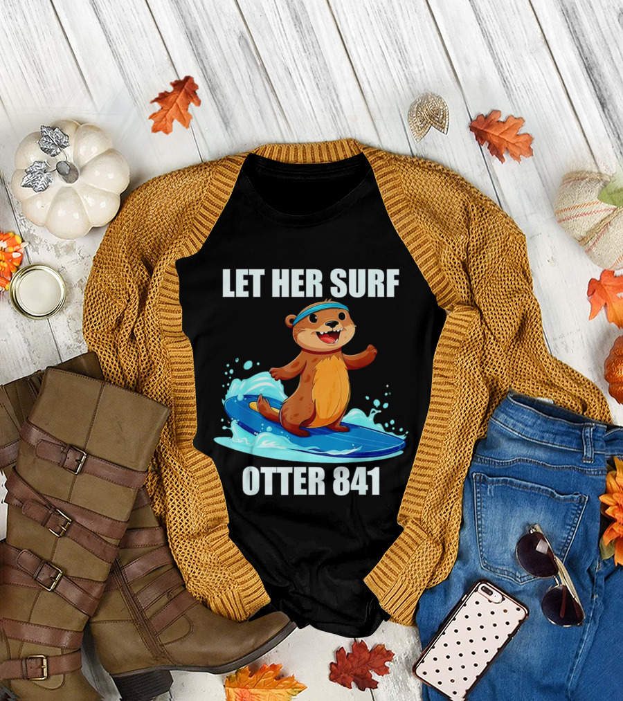 LET HER SURF OTTER 841 Surfing Otter on Blue Surfboard T-Shirt
