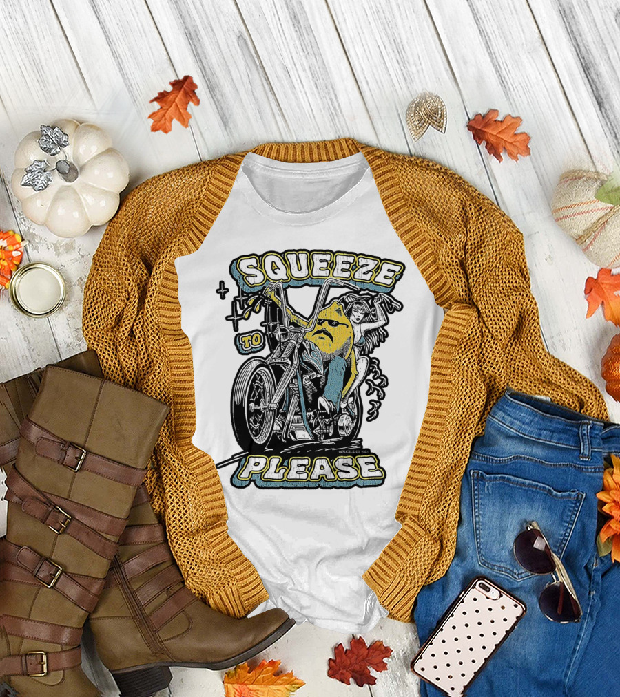 Squeeze to Please Motorcycle Rider Adventure T-Shirt