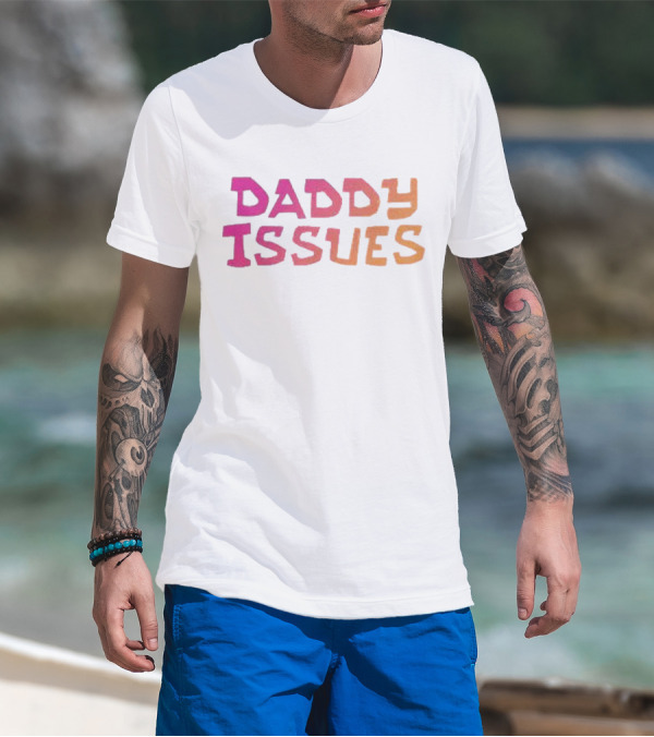 Daddy Issues Gradient Text T-Shirt