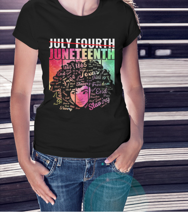Juneteenth End Slavery Freedom 1865 Texas T-Shirt