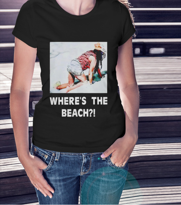 WHERE'S THE BEACH? Woman In Sand Picture T-Shirt