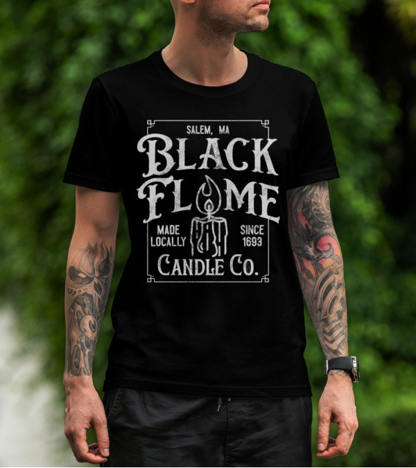 Salem MA Black Flame Candle Co Made Locally Since 1693 T-Shirt
