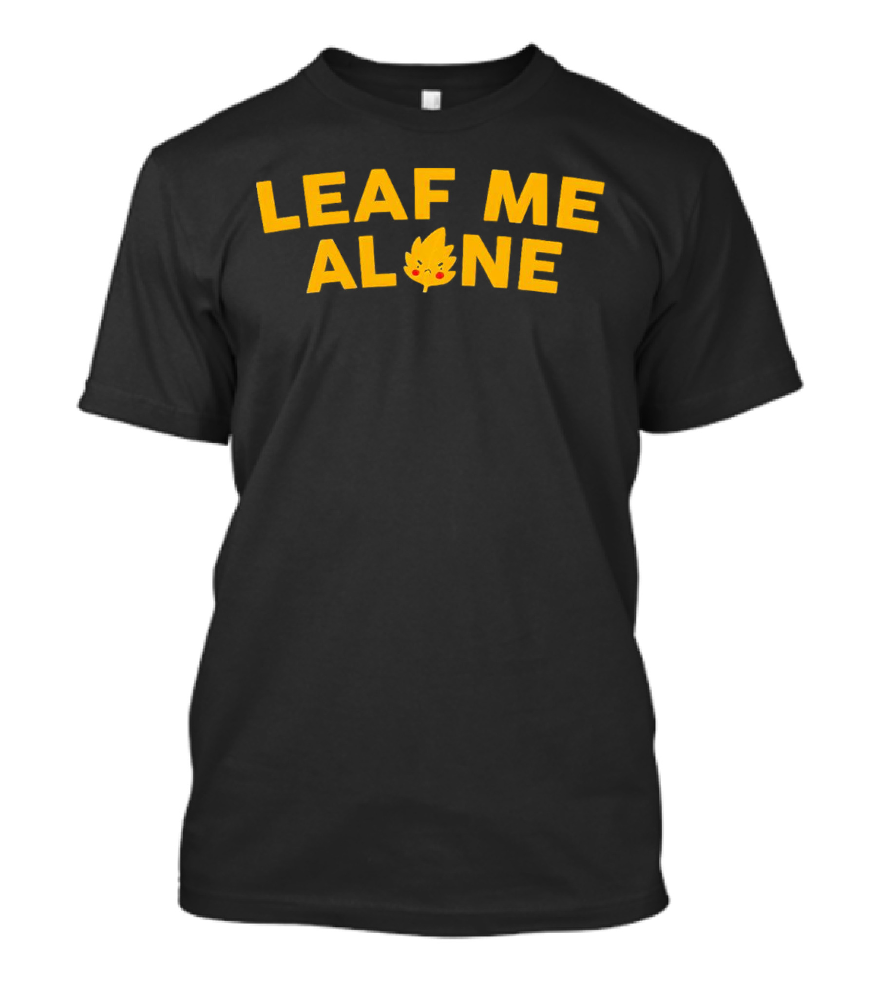 Leaf Me Alone Cute Leaf Face Cartoon T-Shirt