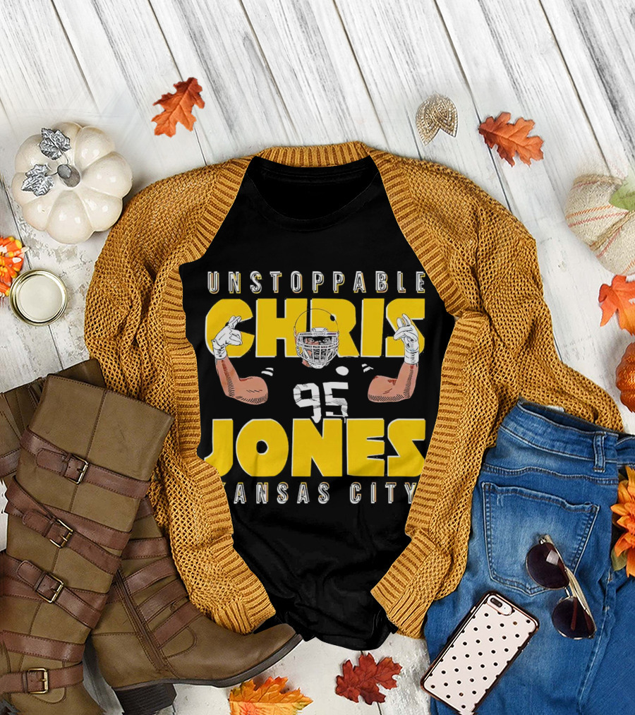 Unstoppable Chris Jones 95 Kansas City Football Energetic Champion T-Shirt