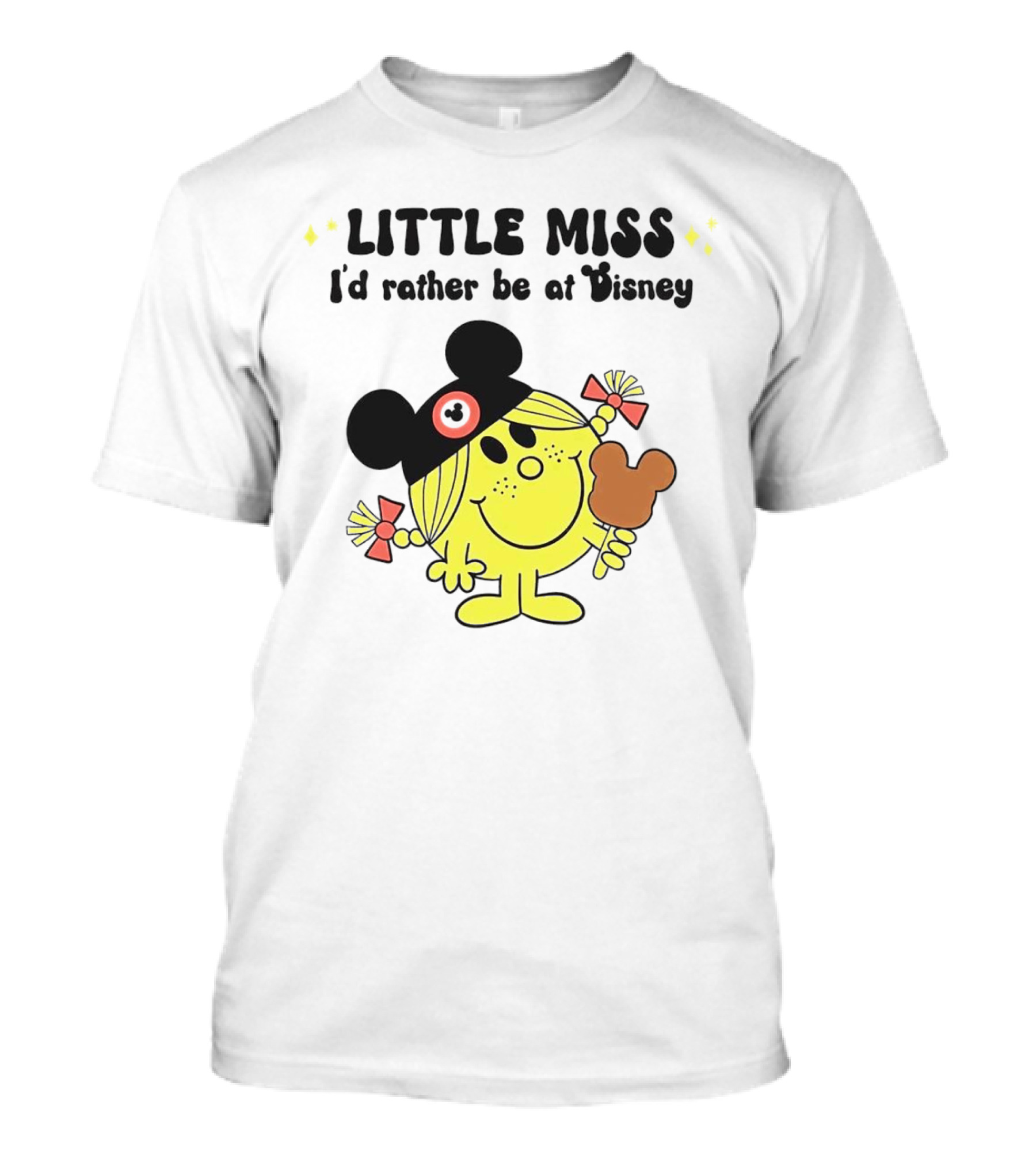 Little Miss I'd Rather Be At Disney With Mickey Ears And Treat T-Shirt