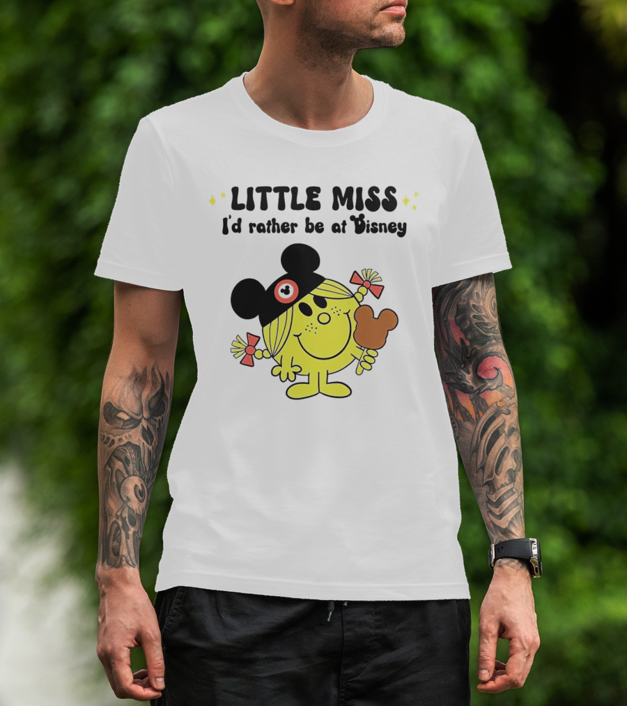 Little Miss I'd Rather Be At Disney With Mickey Ears And Treat T-Shirt