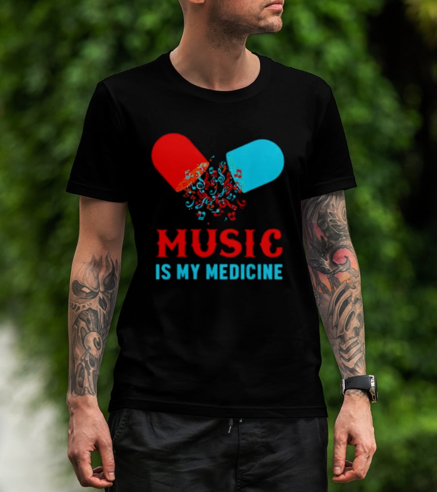 Music Is My Medicine Capsule Musical Notes Explosion T-Shirt