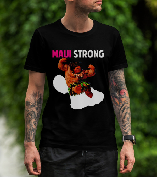 Maui Strong Hawaii Community Foundation Strength Significance T-Shirt