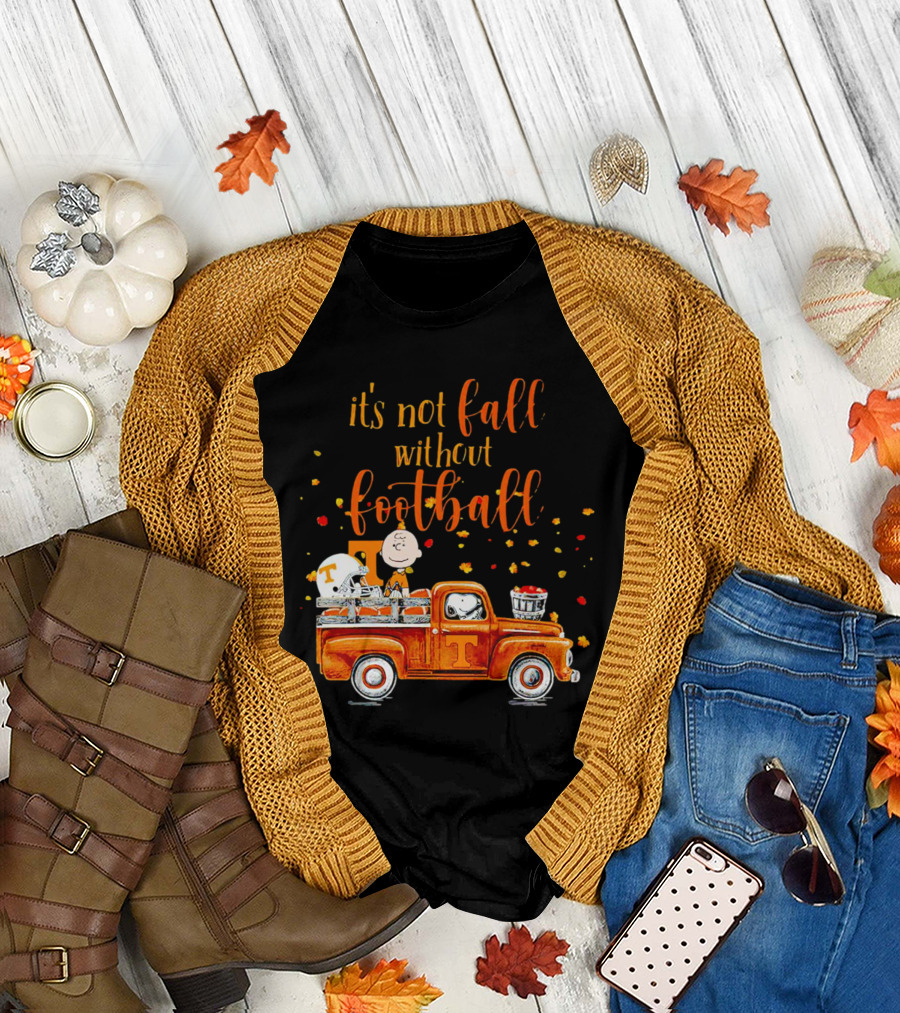 It's Not Fall Without Football Tennessee Volunteers Snoopy Truck Charlie Brown T-Shirt