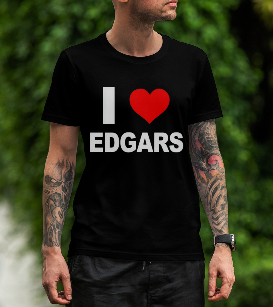 I Love Edgars T-Shirt