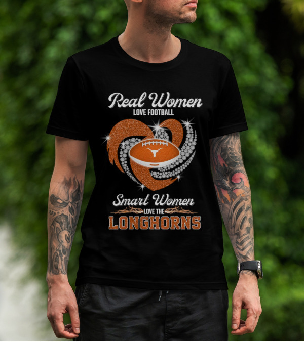 Real Women Love Football Smart Women Love The Longhorns Rhinestone Football Heart T-Shirt