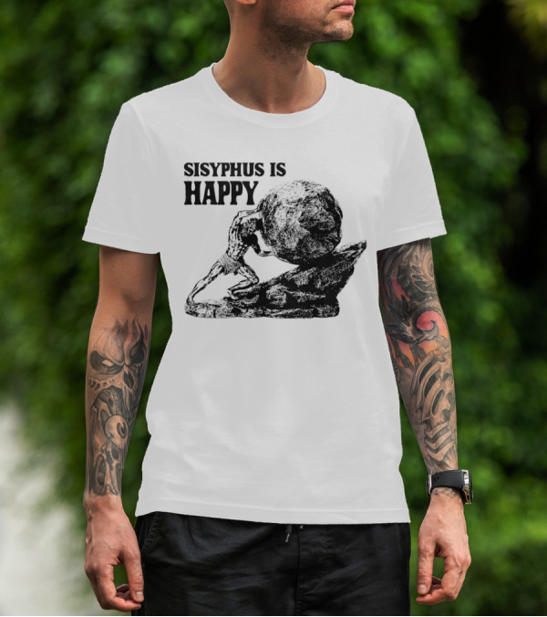 Sisyphus Is Happy Mythical Boulder Push Scene T-Shirt