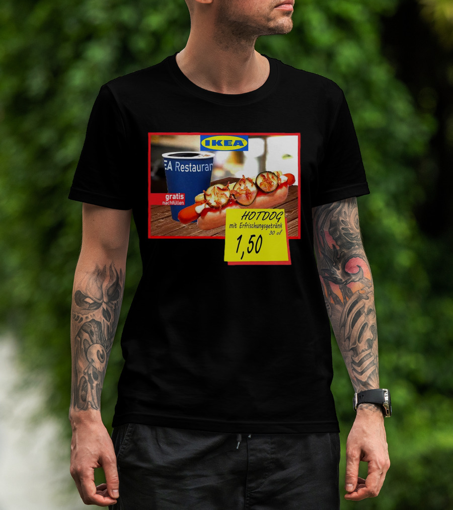IKEA Hotdog Gratis Nachfüllen Mit Erfrischungsgetränk 1,50 Euro T-Shirt