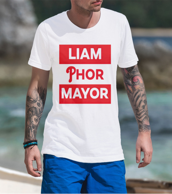 LIAM PHOR MAYOR Philadelphia Phillies T-Shirt