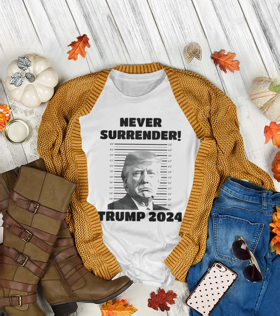 Never Surrender Trump 2024 Mugshot T-Shirt