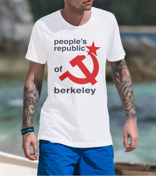 People's Republic Of Berkeley Communist Hammer And Sickle T-Shirt