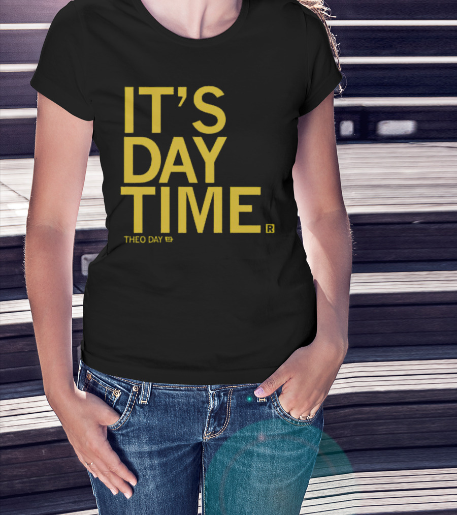 Theo Day It's Day Time 12 T-Shirt