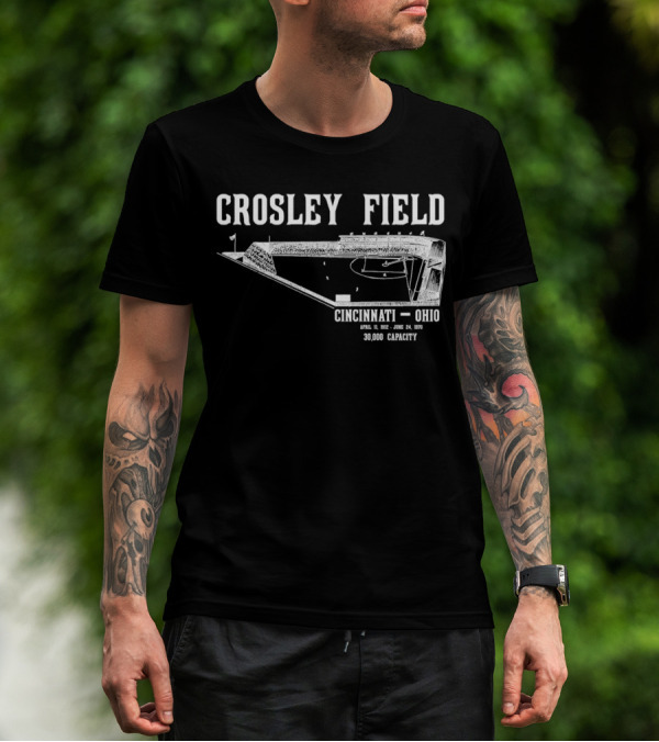 Crosley Field Cincinnati Ohio April 11 1912 June 24 1970 30000 Capacity T-Shirt