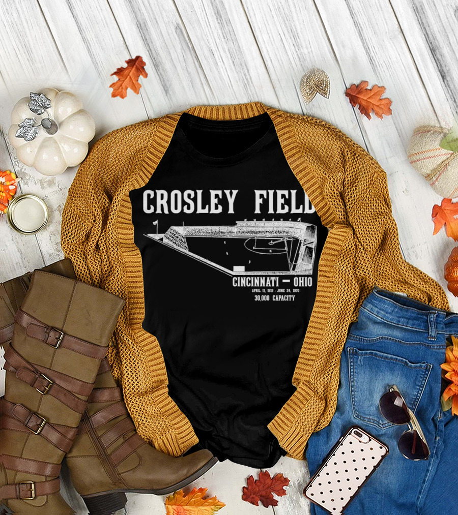 Crosley Field Cincinnati Ohio April 11 1912 June 24 1970 30000 Capacity T-Shirt