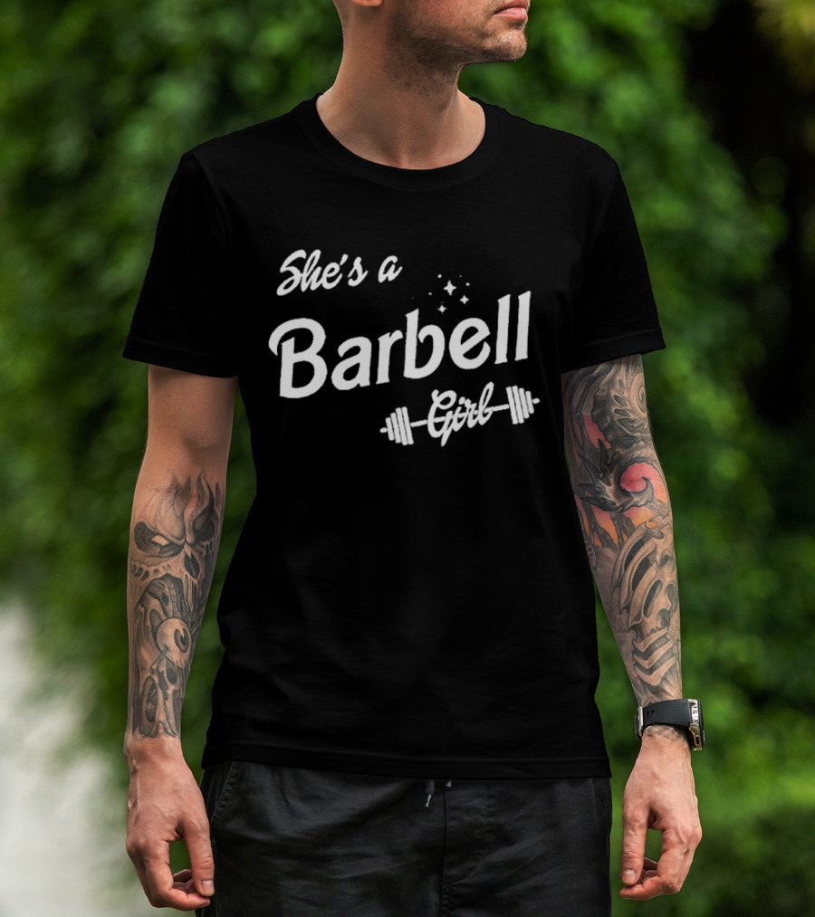 She’s A Barbell Girl Weights And Stars Fitness Enthusiast T-Shirt
