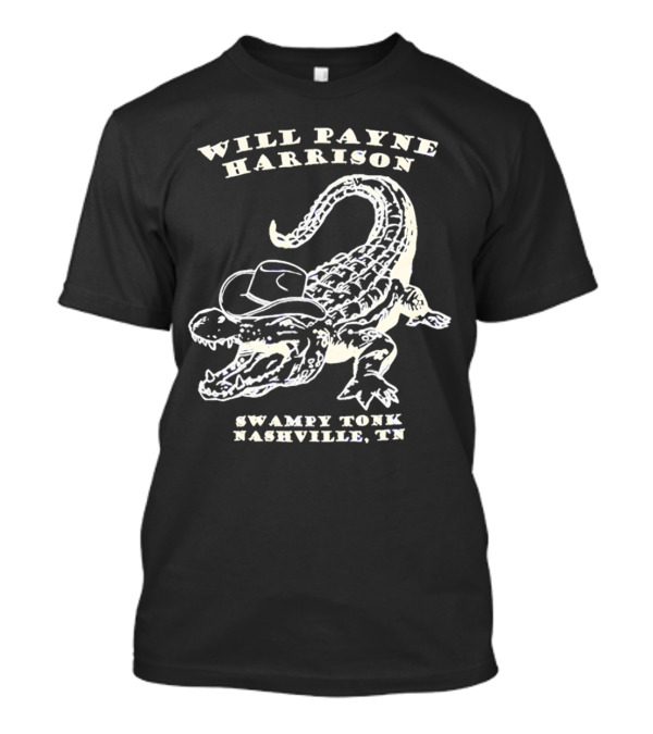 Will Payne Harrison Alligator Swampy Tonk Nashville TN T-Shirt