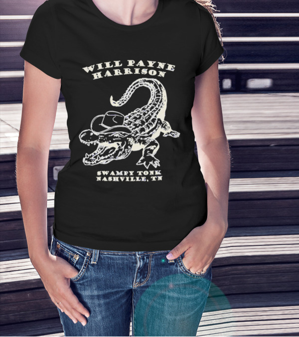 Will Payne Harrison Alligator Swampy Tonk Nashville TN T-Shirt