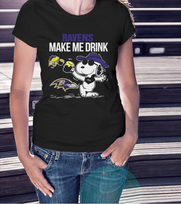Ravens Make Me Drink Snoopy Baltimore Football Fan T-Shirt