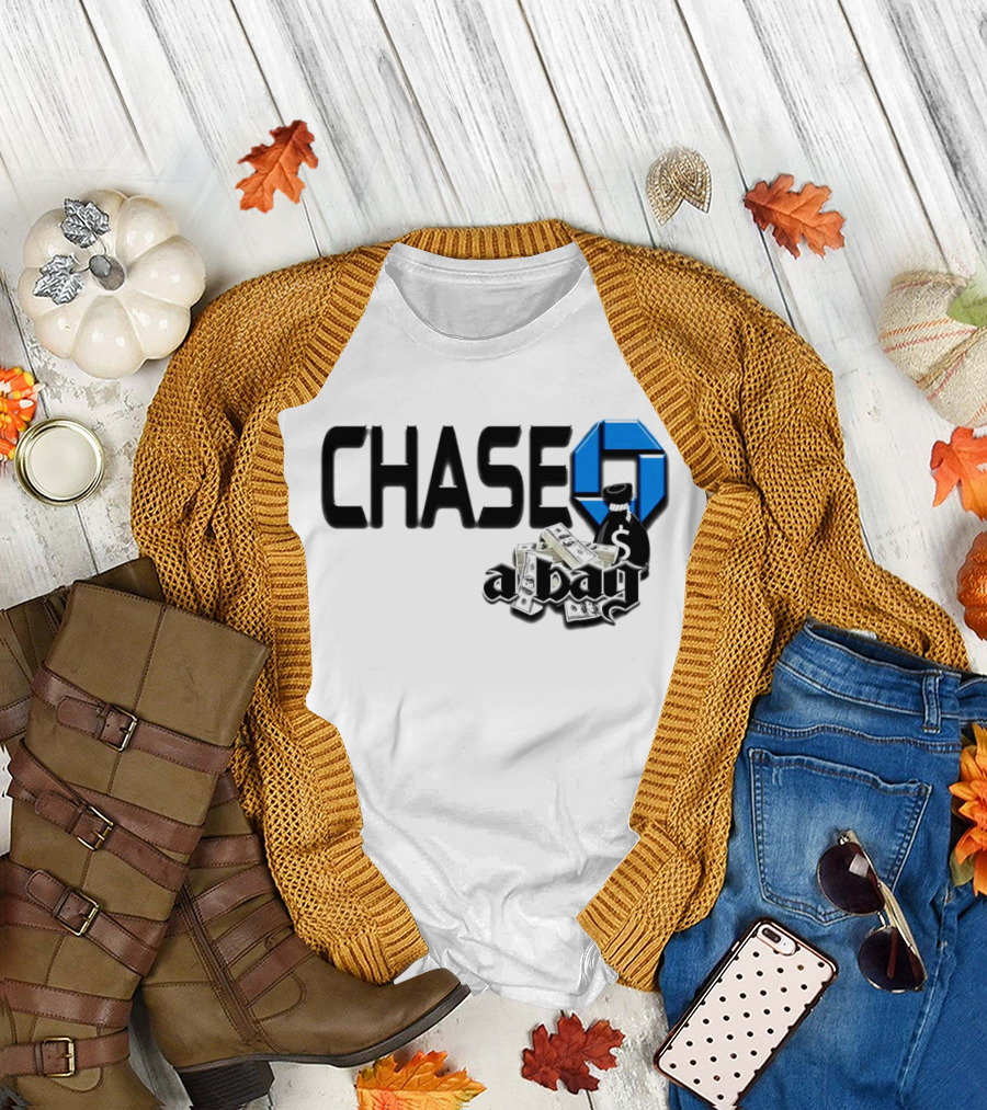CHASE a bag T-Shirt