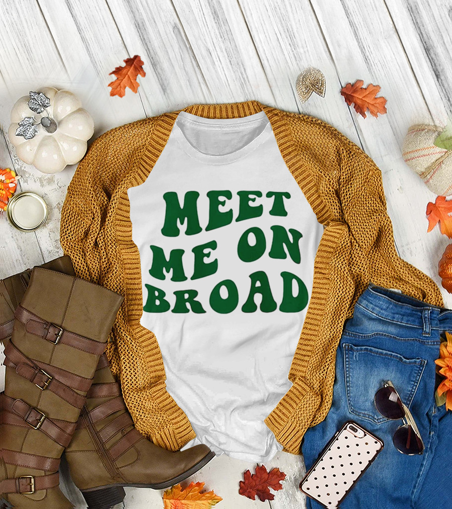 Meet Me on Broad Street Philadelphia Phillies Fan T-Shirt