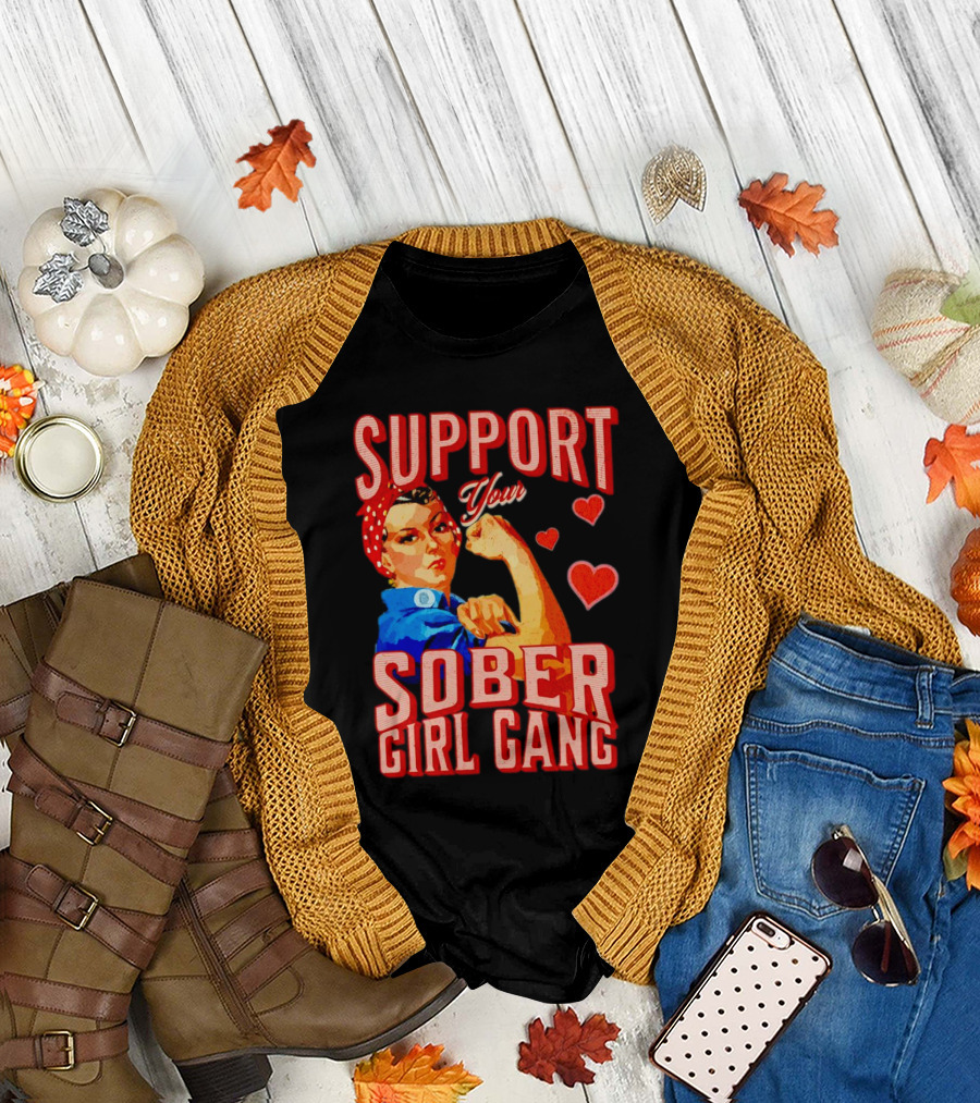 Support Your Sober Girl Gang Rosie the Riveter Hearts T-Shirt