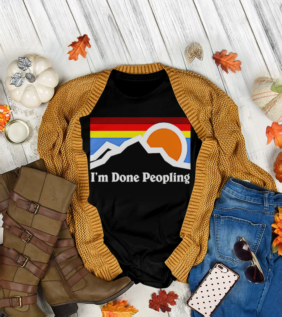I'm Done Peopling Retro Mountain Sunset T-Shirt