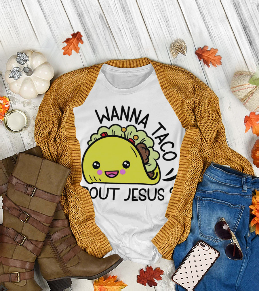 Wanna Taco Bout Jesus Cute Taco Character with Smiley Face T-Shirt