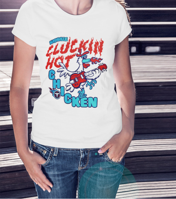 Nashville Cluckin Hot Chicken Tennessee Titans Guitar Rooster T-Shirt