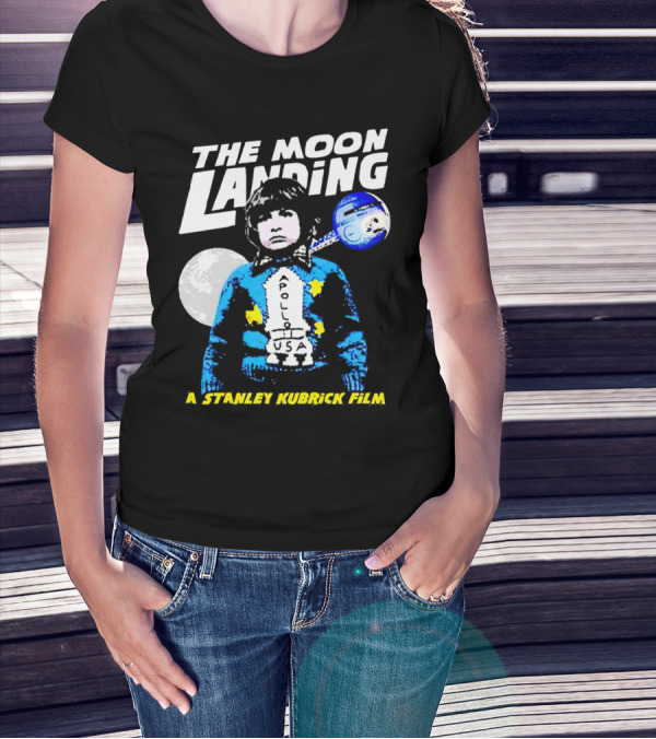 The Moon Landing Apollo USA A Stanley Kubrick Film T-Shirt