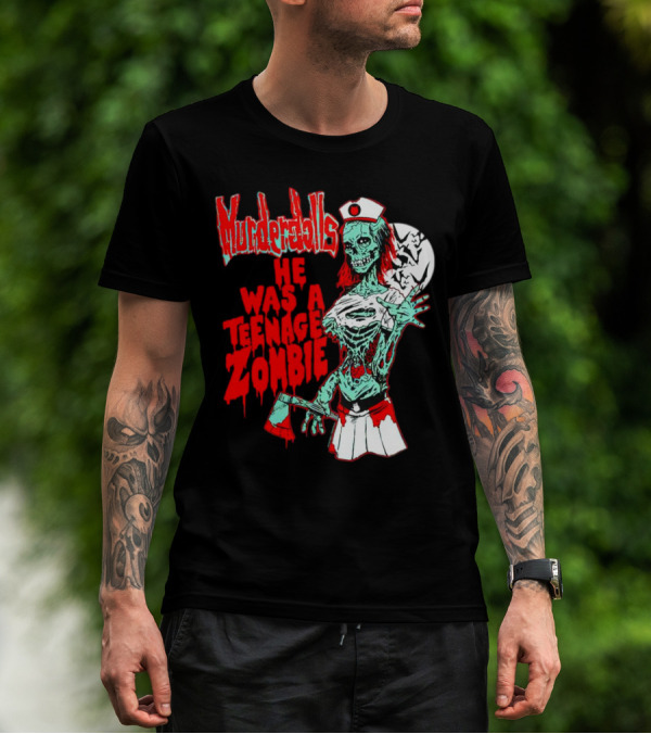 Murderdolls He Was A Teenage Zombie Nurse With Axe And Moon T-Shirt