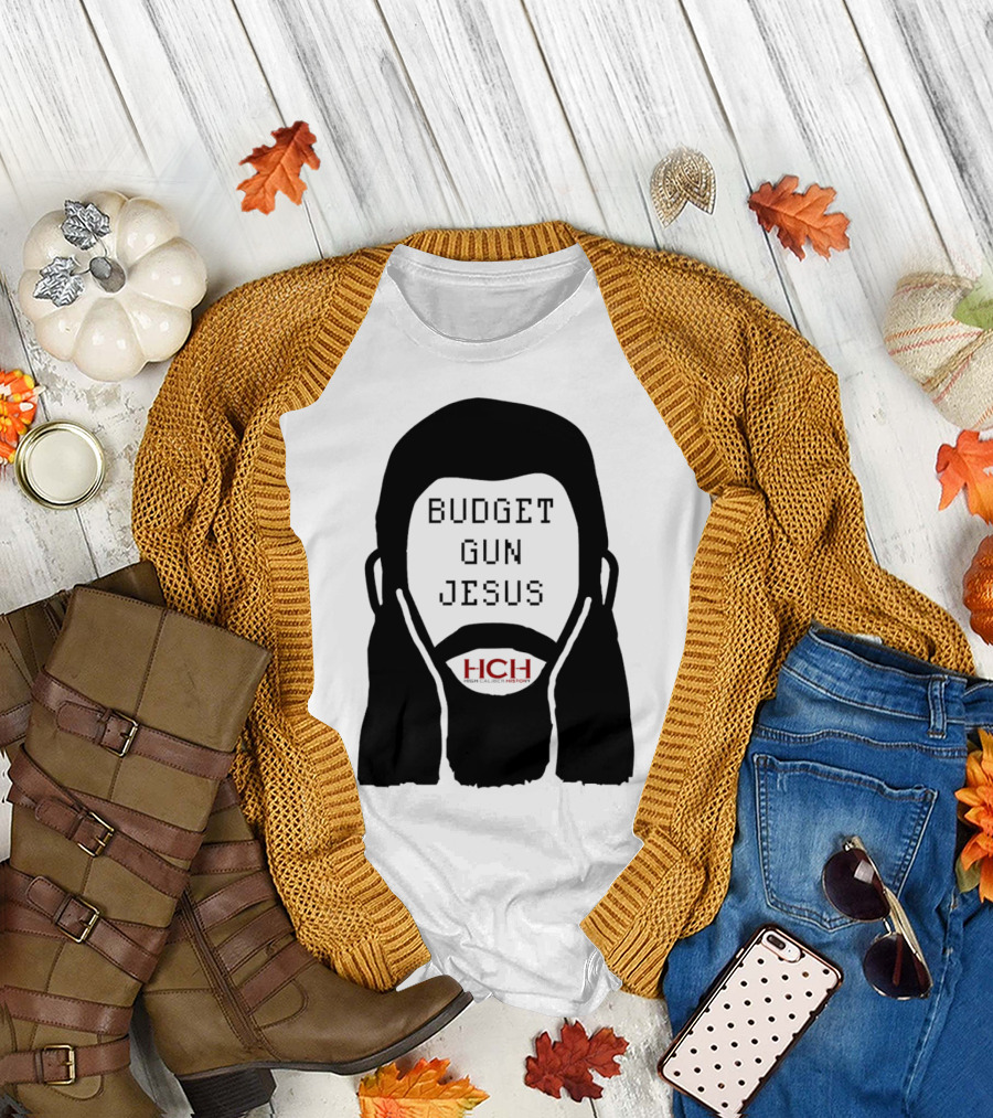 Budget Gun Jesus HCH T-Shirt