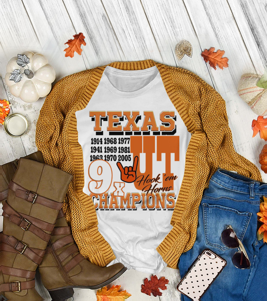 Texas Longhorns UT Hook Em Horns 9x Champions 1914 1968 1977 1941 1969 1981 1963 1970 2005 T-Shirt
