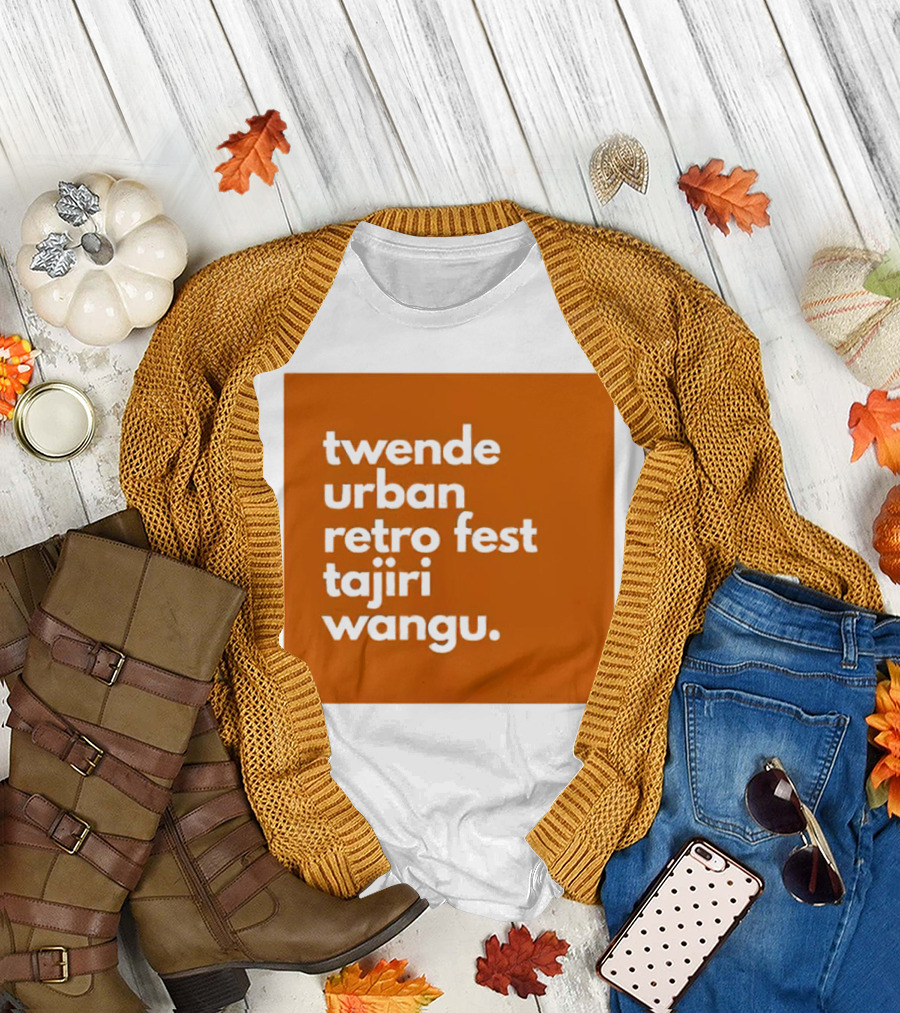 Twende Urban Retro Fest Tajiri Wangu Event T-Shirt