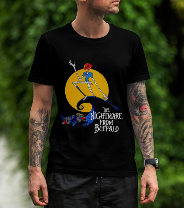 The Nightmare From Buffalo Bills Quarterback Fantasy Football Legend T-Shirt