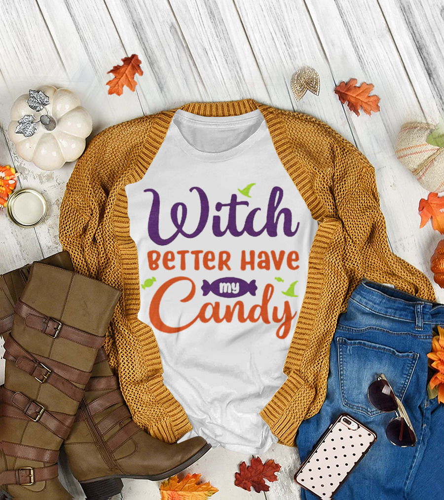 Witch Better Have My Candy with Bats and Candy Wrapper Graphics T-Shirt