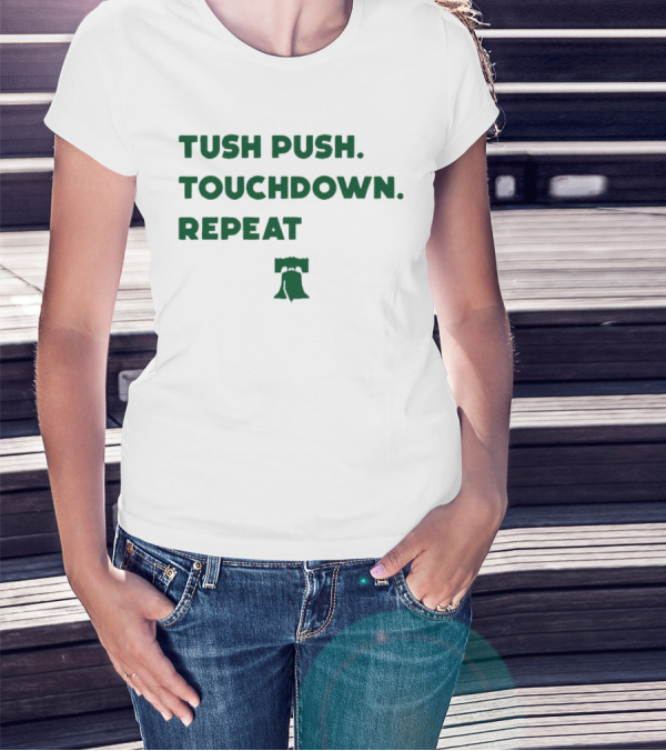 Philadelphia Eagles Tush Push Touchdown Repeat Liberty Bell T-Shirt