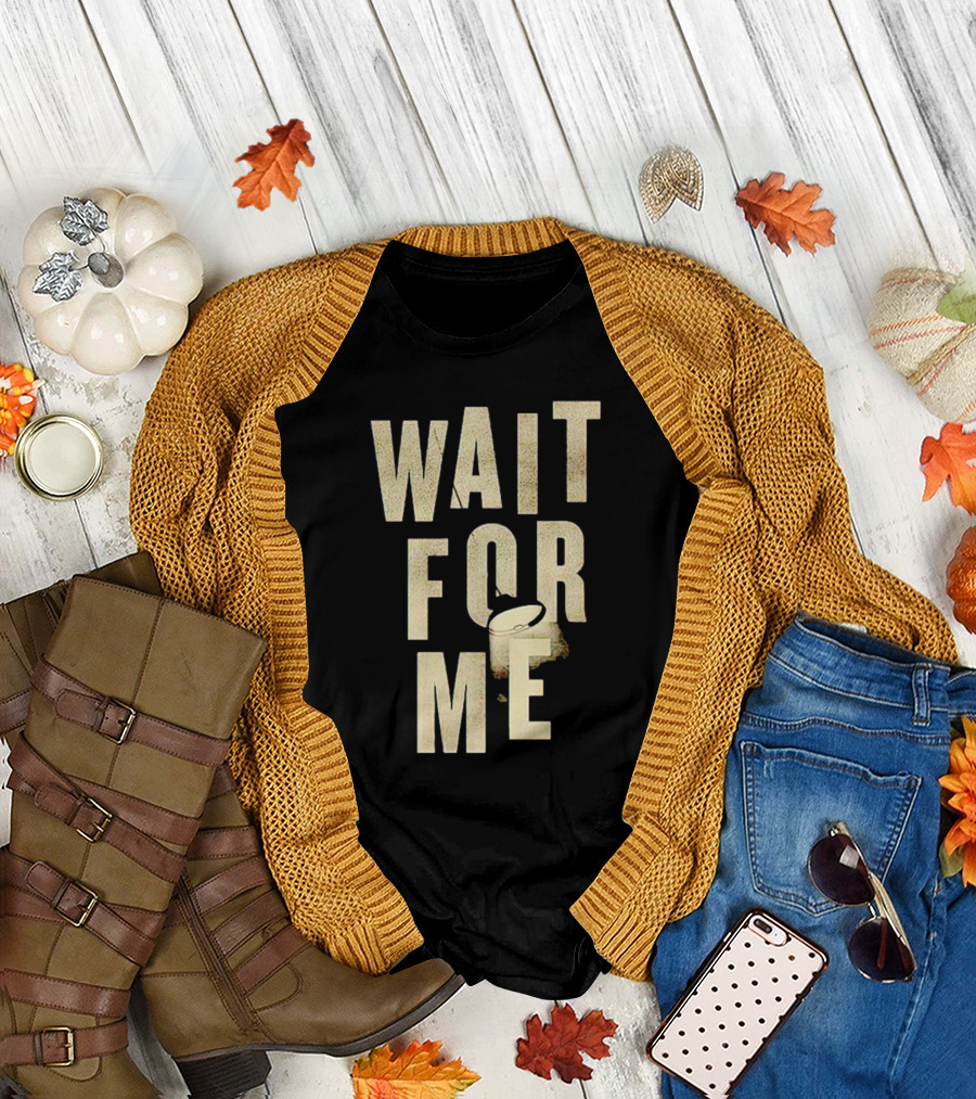 WAIT FOR ME Drum Visual Element T-Shirt